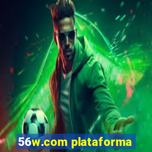 56w.com plataforma